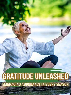 cover image of Gratitude Unleashed